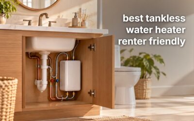 Best Tankless Water Heater Renter Friendly (2026): 4 Under-Sink Picks